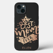 Beste Moeder Ooit Roze Goud Aangepaste Naam Moeder Case-Mate iPhone Case (Achterkant)