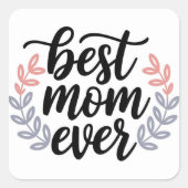 Beste moeder ooit script met Delicate Leaf Vierkante Sticker (Voorkant)