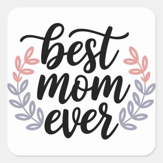 Beste moeder ooit script met Delicate Leaf Vierkante Sticker (Voorkant)