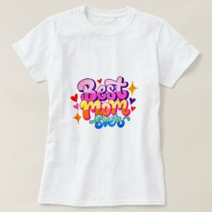 Beste moeder ooit (stijl 1) t-shirt
