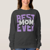Beste moeder ooit sweatshirt - Moederdag cadeau (Voorkant)