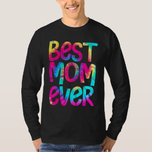 Beste Moeder Ooit Tie Dye Moederdag Moeders Vrouwe T-shirt