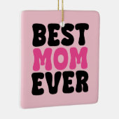 Beste Moeder ooit Typhografie Keramisch Ornament (Rechts)