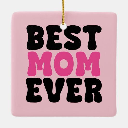 Beste Moeder ooit Typhografie Keramisch Ornament (Achterkant)