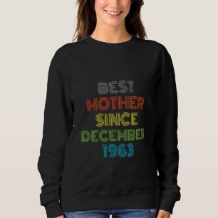 Beste moeder sinds december 1963 Cool Cadeau Trui