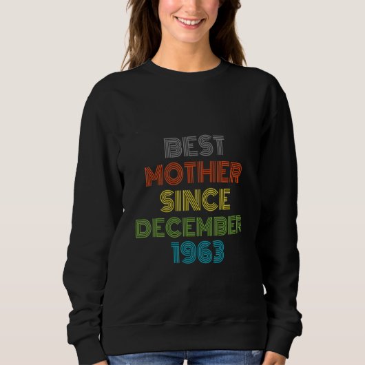 Beste moeder sinds december 1963 Cool Cadeau Trui (Voorkant)