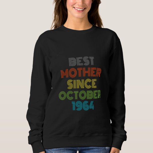 Beste moeder sinds oktober 1964 Cool Cadeau Trui (Voorkant)