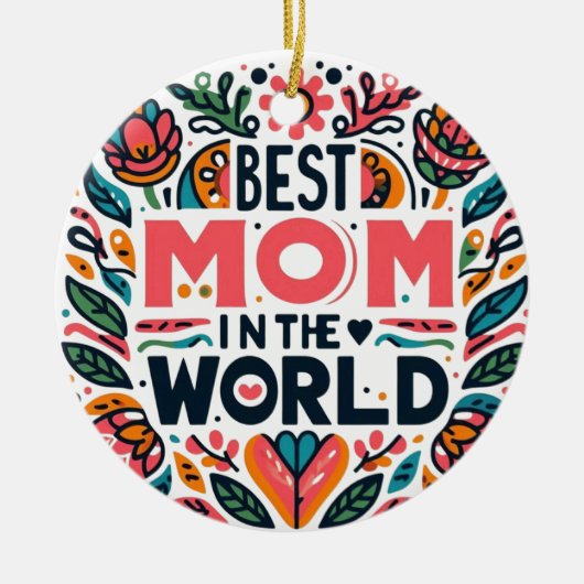 Beste Moeder Ter Wereld Folk Art Bloemstuk Moederd Keramisch Ornament (Voorkant)