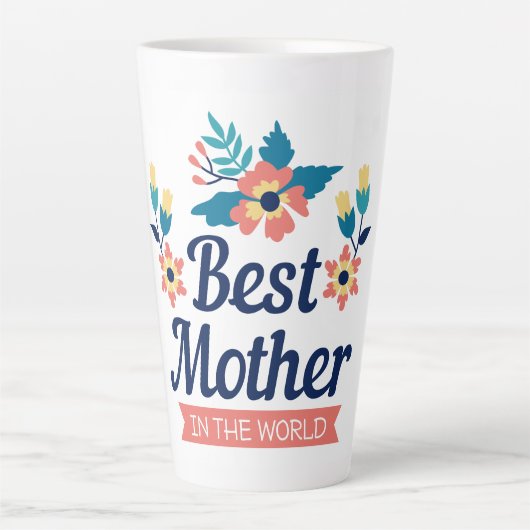 Beste moeder ter wereld | MOEDERDAG Latte Mok (Voorkant)