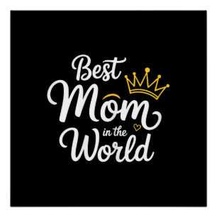 Beste Moeder Ter Wereld T-shirt Vrouwen Beste Moed Perfect Poster