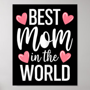 Beste Moeder Ter Wereld T-shirt Vrouwen Beste Moed Poster