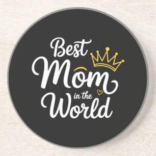 Beste Moeder Ter Wereld T-shirt Vrouwen Beste Moed Zandsteen Onderzetter