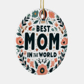 Beste Moeder van de Wereld - Bloemenkrans Keramisch Ornament (Rechts)