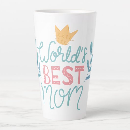 Beste moeder van de wereld | Moederdag Koffie Latte Mok (Voorkant)