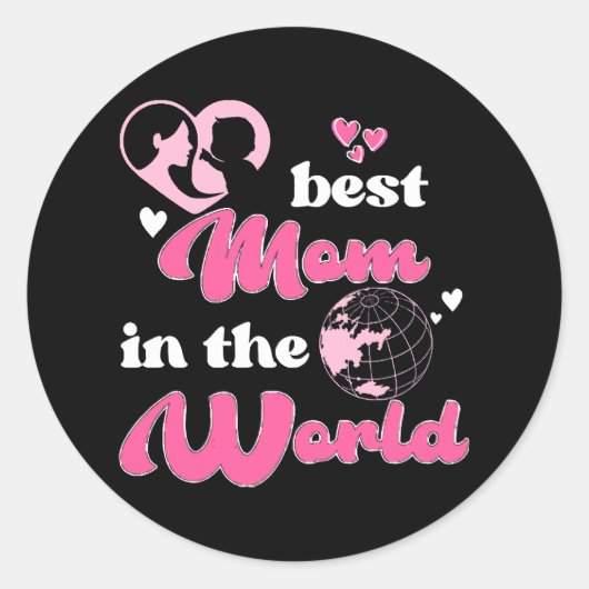 Beste moeder van de wereld Moederdag Ronde Sticker (Voorkant)