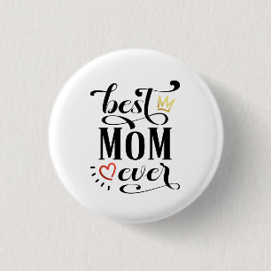 Beste Moederdag-offerte voor mama   Pin-Button Ronde Button 3,2 Cm
