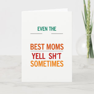 Beste moeders schreeuwen soms kaart
