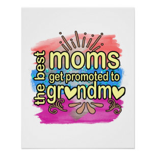 Beste moeders worden gepromoveerd tot oma perfect poster