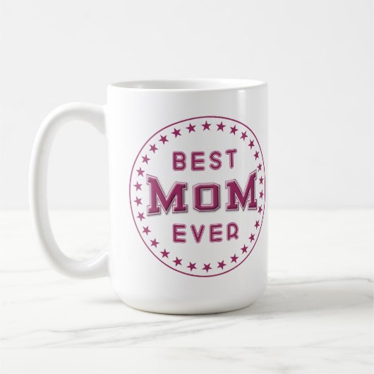 Beste MOM Ever Badge Logo Design Koffiemok (Links)