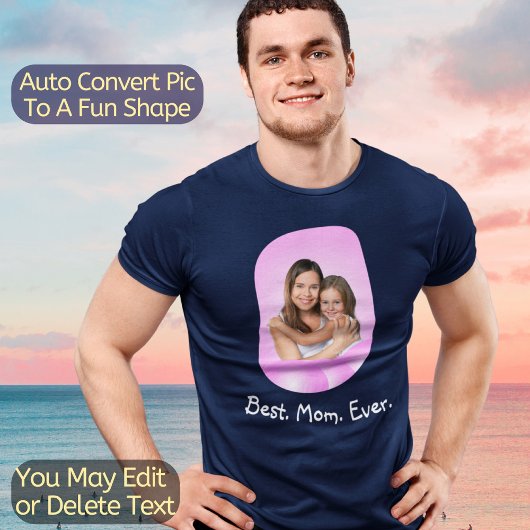 Beste MOM ooit Creëer Uw Eigen Foto van de Tekst v T-shirt