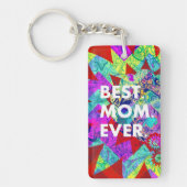BESTE MOM OOIT kleurrijke Abstracte Moederdagen Sleutelhanger (Voorkant)