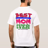 BESTE MOM OOIT! Liefde, je zoon/dochter, ik shirt (Achterkant)