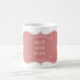BESTE MOM OOIT!PINK LIJST FROSTED KOFFIEMOK
