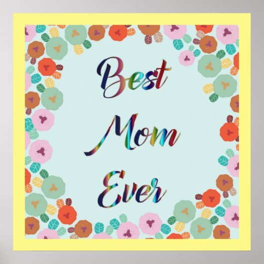 BESTE MOM OOIT POSTER (Voorkant)