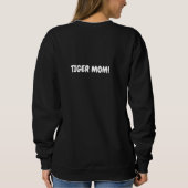 BESTE MOM OOIT, tijgermoeder Trui (Achterkant)