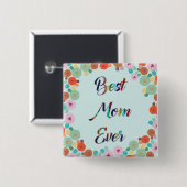 BESTE MOM OOIT VIERKANTE BUTTON 5,1 CM (Voorkant /achterkant)