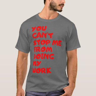BESTE MOTIVATIE QUOTES VOOR WERK 2 T-SHIRT