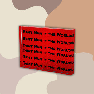 Beste Mum in de Wereld Rood & Zwart   Fotoblokken