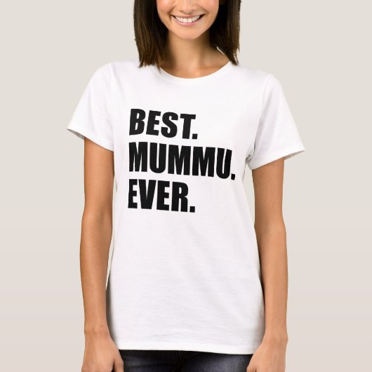 Beste Mummu Ever T-shirt (Voorkant)