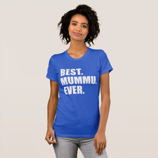 Beste Mummu Ever T-shirt (Voorkant volledig)