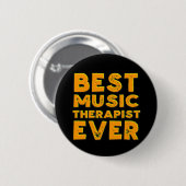 Beste muziektherapeut ooit ronde button 5,7 cm (Voorkant /achterkant)