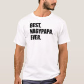 Beste Nagypapa ooit Hongaarse grootvader T-shirt (Voorkant)