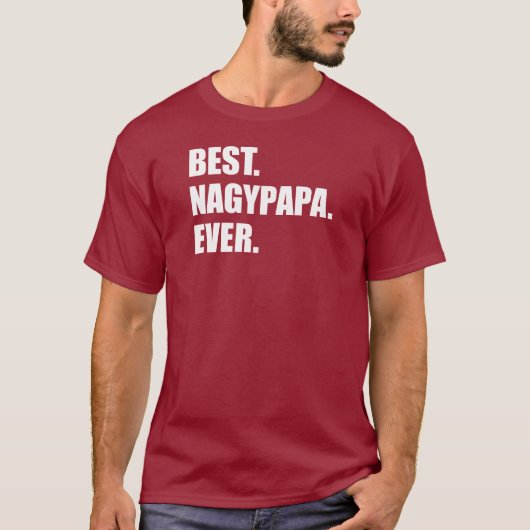 Beste Nagypapa ooit Hongaarse grootvader T-shirt (Voorkant)