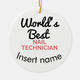 Beste Nail-technicus ter wereld Keramisch Ornament