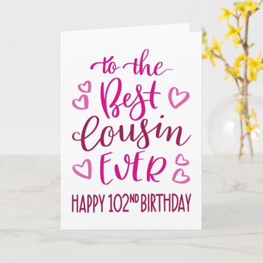 Beste neef ooit 102e verjaardag typografie in roze kaart (Gele Bloem)