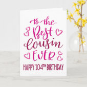 Beste neef ooit 104e verjaardag Typografie in roze Kaart (Gele Bloem)