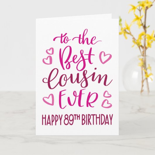 Beste neef ooit 89e verjaardag Typografie in roze Kaart (Gele Bloem)