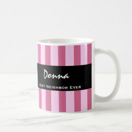 Beste NEIGHBOR ooit PINK Stripes Custom Name V09 Koffiemok