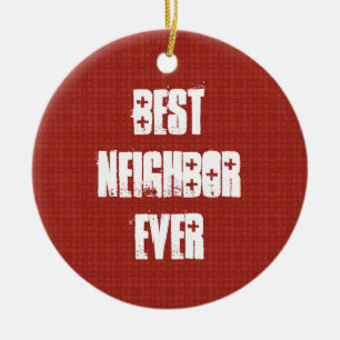 Beste NEIGHBOR ooit Rood en Wit Cadeauidee Keramisch Ornament