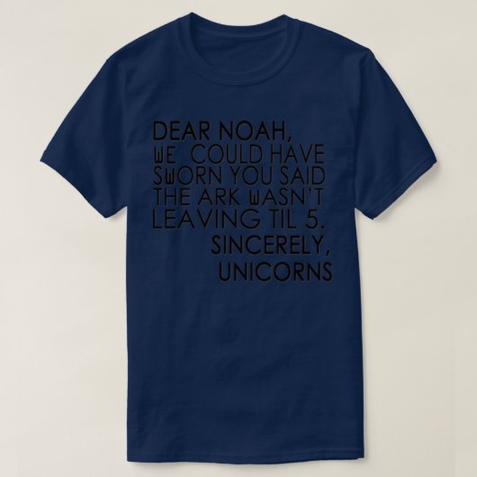 Beste Noah... we hadden je kunnen verzworen dat de T-shirt (Design voorkant)