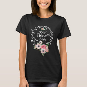 Beste Nona ooit Bloemen Decoratie Oma T-shirt