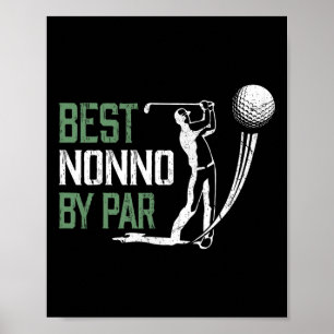 Beste Nonno By Par Vaderdag Cadeaus Golf Liefhebbe Poster