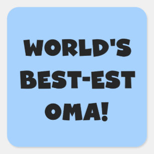 Beste Oma Black- of White-cadeautjes ter wereld Vierkante Sticker