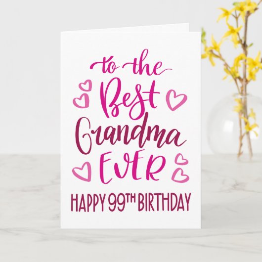 Beste oma ooit 99e verjaardag typografie in roze kaart (Gele Bloem)
