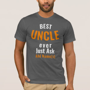 Beste oom Ever. T-Shirt aanpassen
