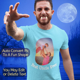 Beste oom ooit | Automatisch foto converteren naar T-shirt